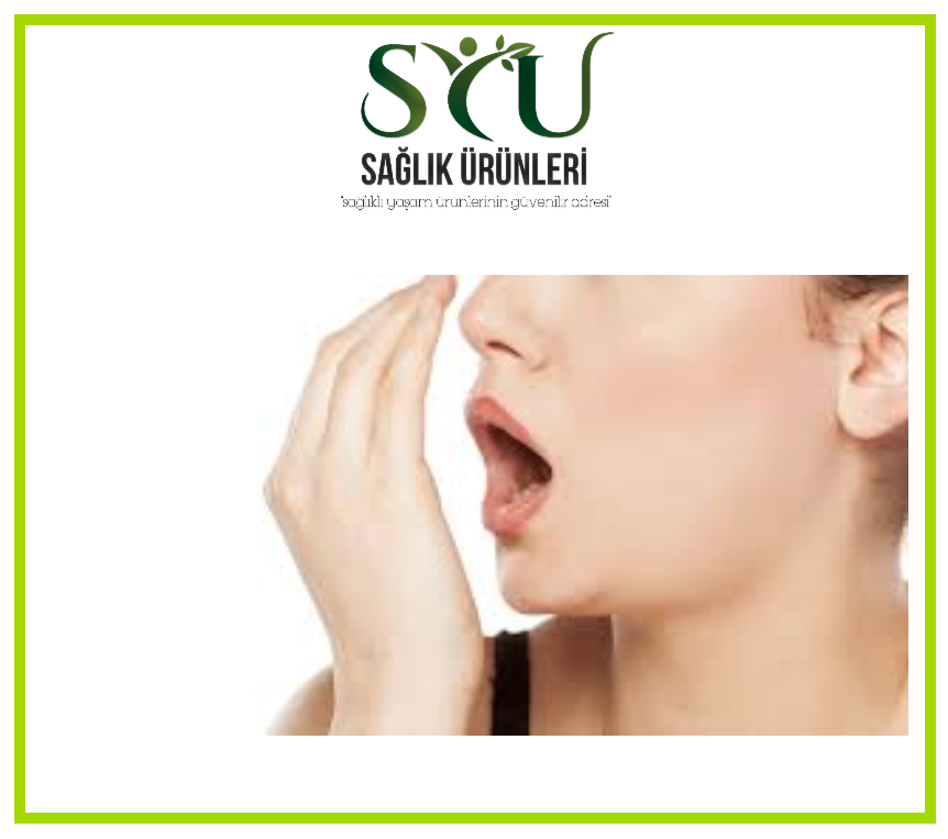 ağız sağlığı, diş sağlığı, ağız kokusu