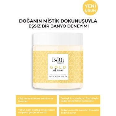 The Bath Factory Nemlendirici ve Arındırıcı Shea Vücut Peelingi Gold Aura 300 gr