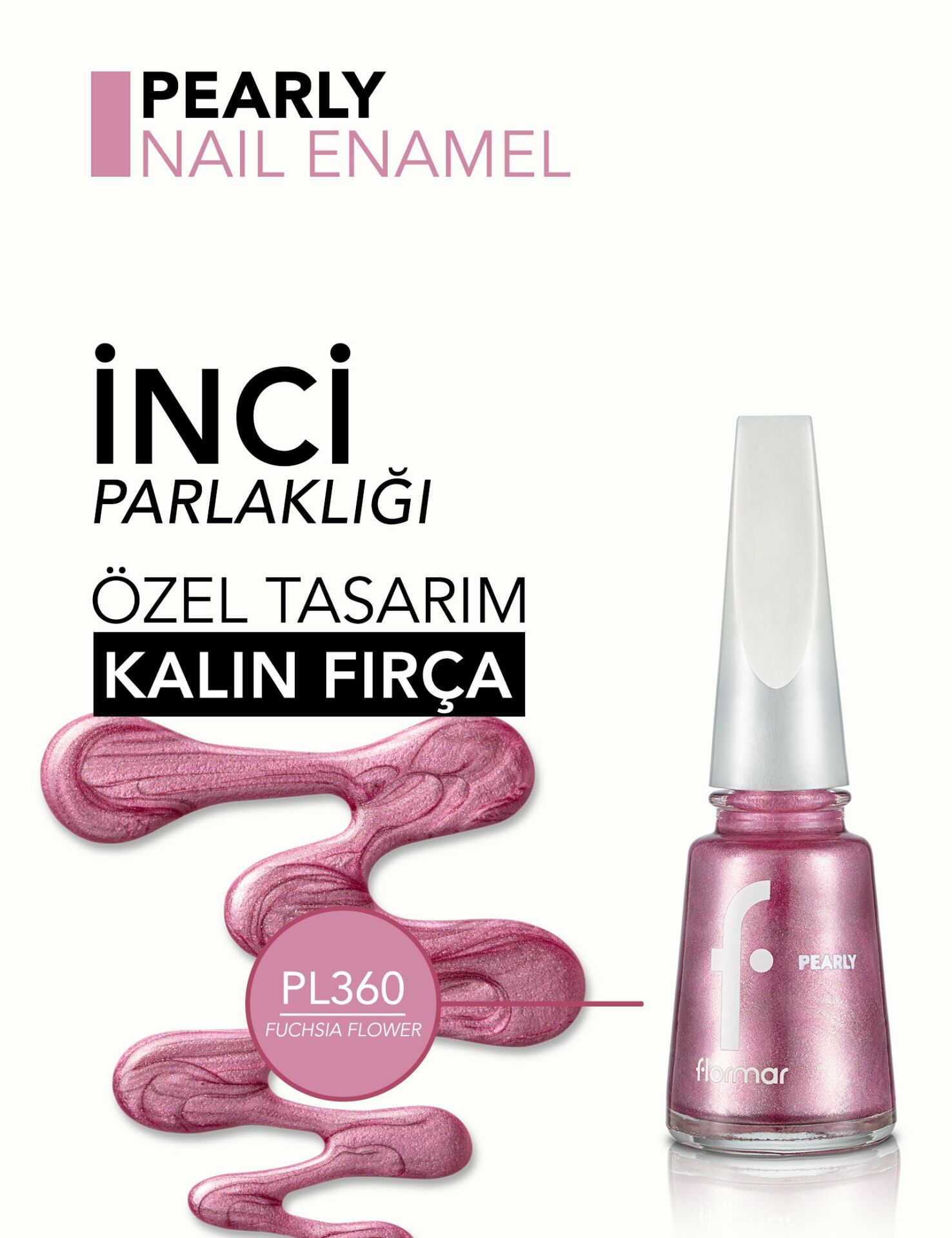 Flormar Pearly Yoğun Pigmentli ve Sedef Yansımalı Oje Pl360 Fuschia Flower