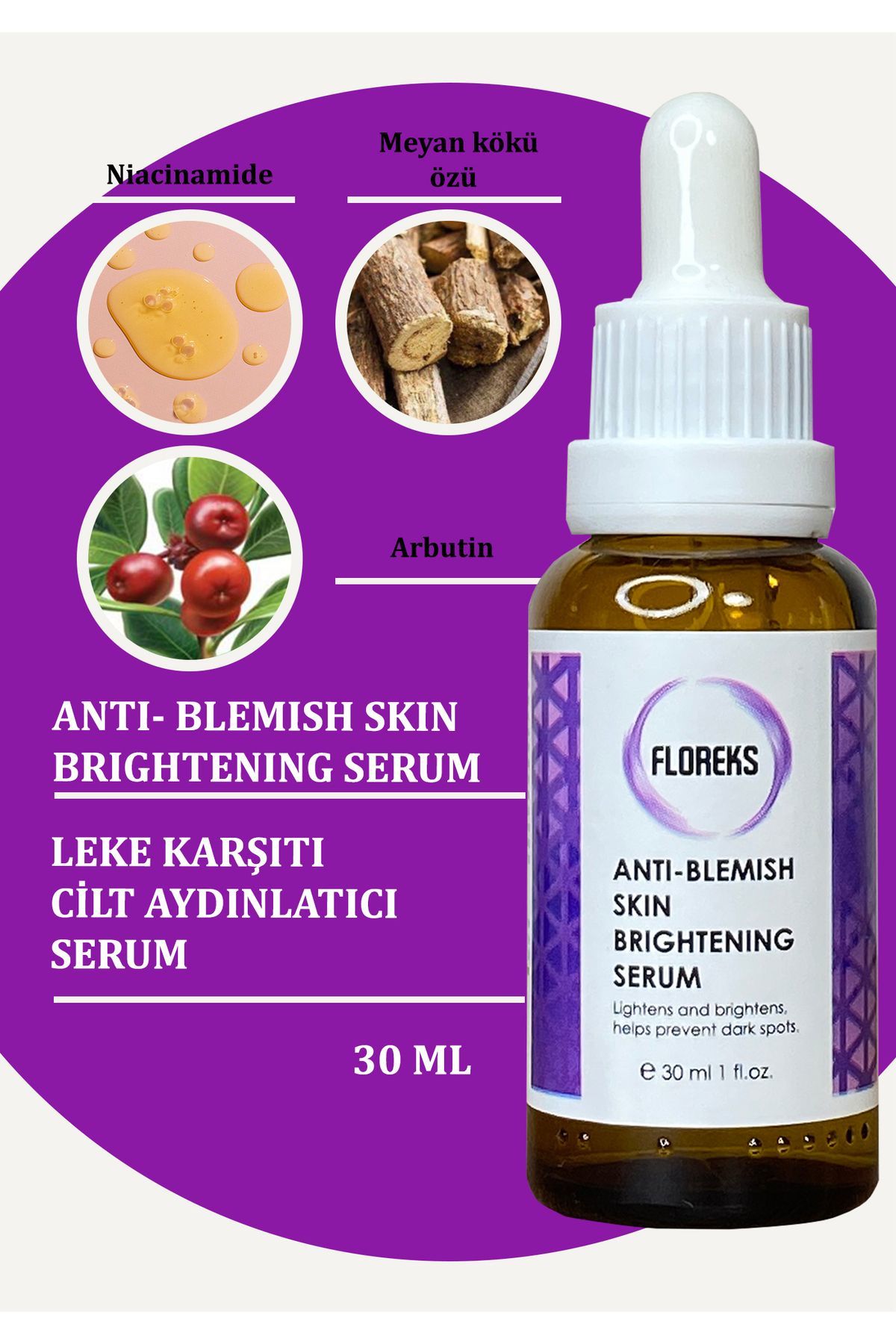 Floreks Sivilce Leke Karşıtı Aydınlatıcı Anti-Blemish Skin Brightening Serum 30 ml